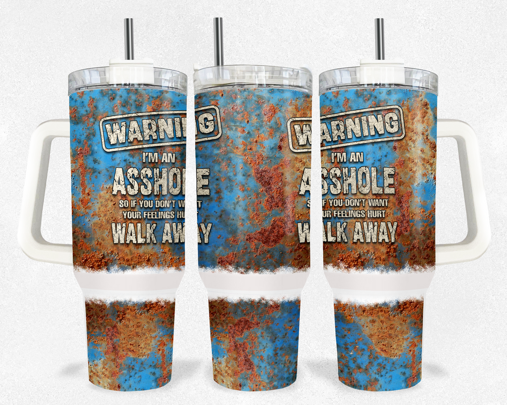 40z Warning A**hole Quencher Tumbler