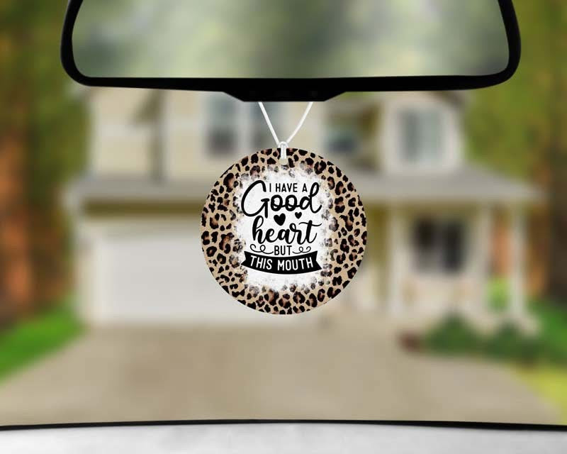 I Have A Good Heart But This Mouth Unscented Air freshener